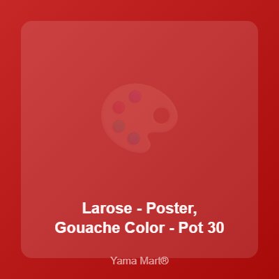 Larose Poster Gouache, Pot 30 ml, Assorted Colours
